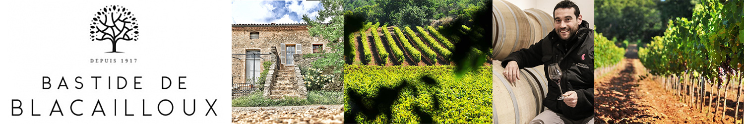 Blacailloux producteur de vins Coteaux varois en Provence