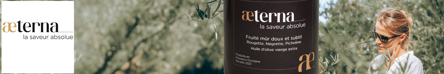 Aeterna : huiles d'olive bio du Gard
