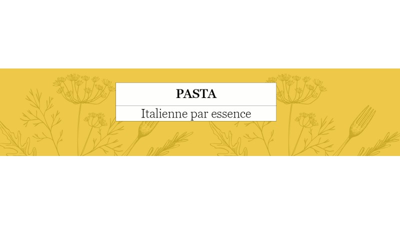 Tout savoir sur les pâtes italiennes