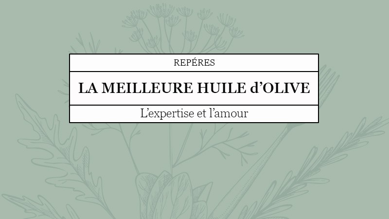 Quelle est la meilleure huile d'olive ?